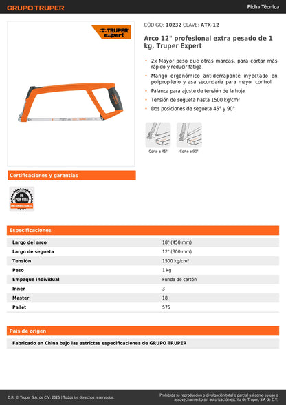 Arco de Sierra 12 Pulgadas ATX-12 Truper Expert Profesional Extra Pesado 1kg - Corte Rápido Antifatiga con Tensión 1500kg/cm² y Mango Ergonómico