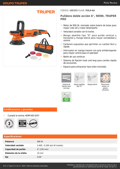 Pulidora Doble Acción TRUPER PRO 6 Pulgadas 900W - Velocidad Variable 6 Niveles - Solución Profesional para Pulido Automotriz y Industrial - Modelo PULA-6A