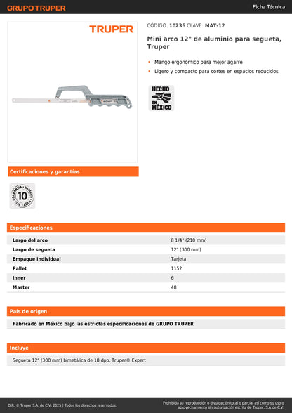 Mini Arco de Segueta 12 Pulgadas Aluminio Truper MAT-12 - Ergonómico Ligero para Cortes Precisos en Espacios Reducidos