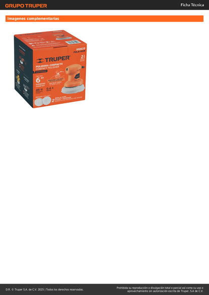 Pulidora Roto-Orbital TRUPER PRO 6" 45W - Elimina Rayones y Remolinos sin Dañar Pintura - Compacta Una Mano PULA-6AM
