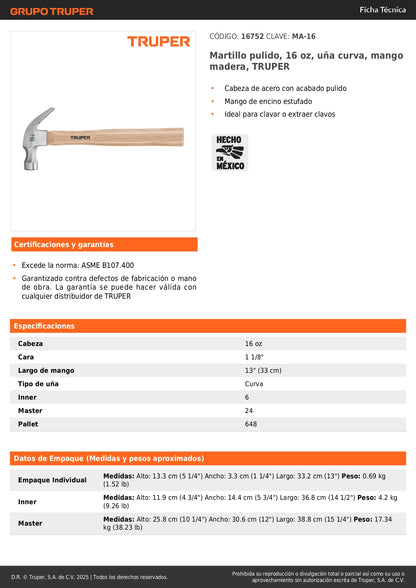 Martillo TRUPER 16 oz Uña Curva Mango Madera - Solución Profesional para Clavar y Extraer Clavos - Cabeza Acero Pulido MA-16