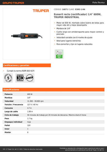 Esmeril Recto TRUPER INDUSTRIAL 1/4" 600W - Rectificador de Precisión para Espacios Reducidos y Trabajos de Detalle - ESRE-1/4N