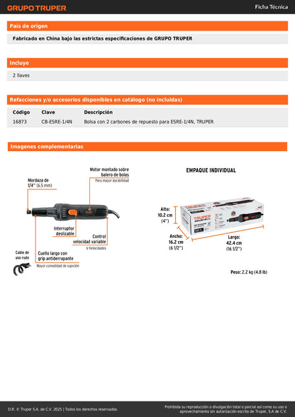 Esmeril Recto TRUPER INDUSTRIAL 1/4" 600W - Rectificador de Precisión para Espacios Reducidos y Trabajos de Detalle - ESRE-1/4N