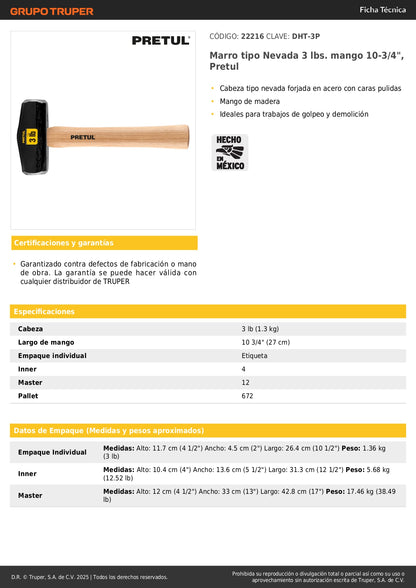 Marro Nevada 3 lbs Pretul DHT-3P - Martillo Demolición Profesional Mango Madera 10-3/4