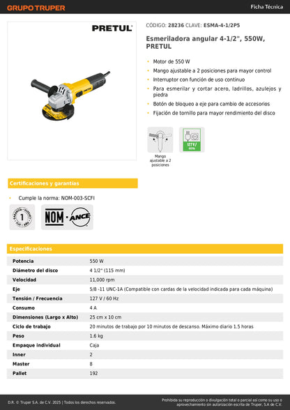 Esmeriladora Angular PRETUL 4-1/2 Pulgadas 550W ESMA-4-1/2P5 - Motor Eficiente Mango Ajustable Uso Continuo