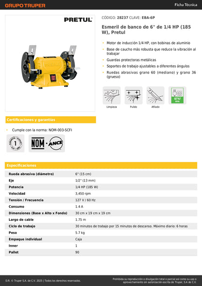 Esmeril de Banco 6 Pulgadas 1/4 HP Pretul EBA-6P - Motor Inducción Profesional para Afilado y Desbaste de Herramientas