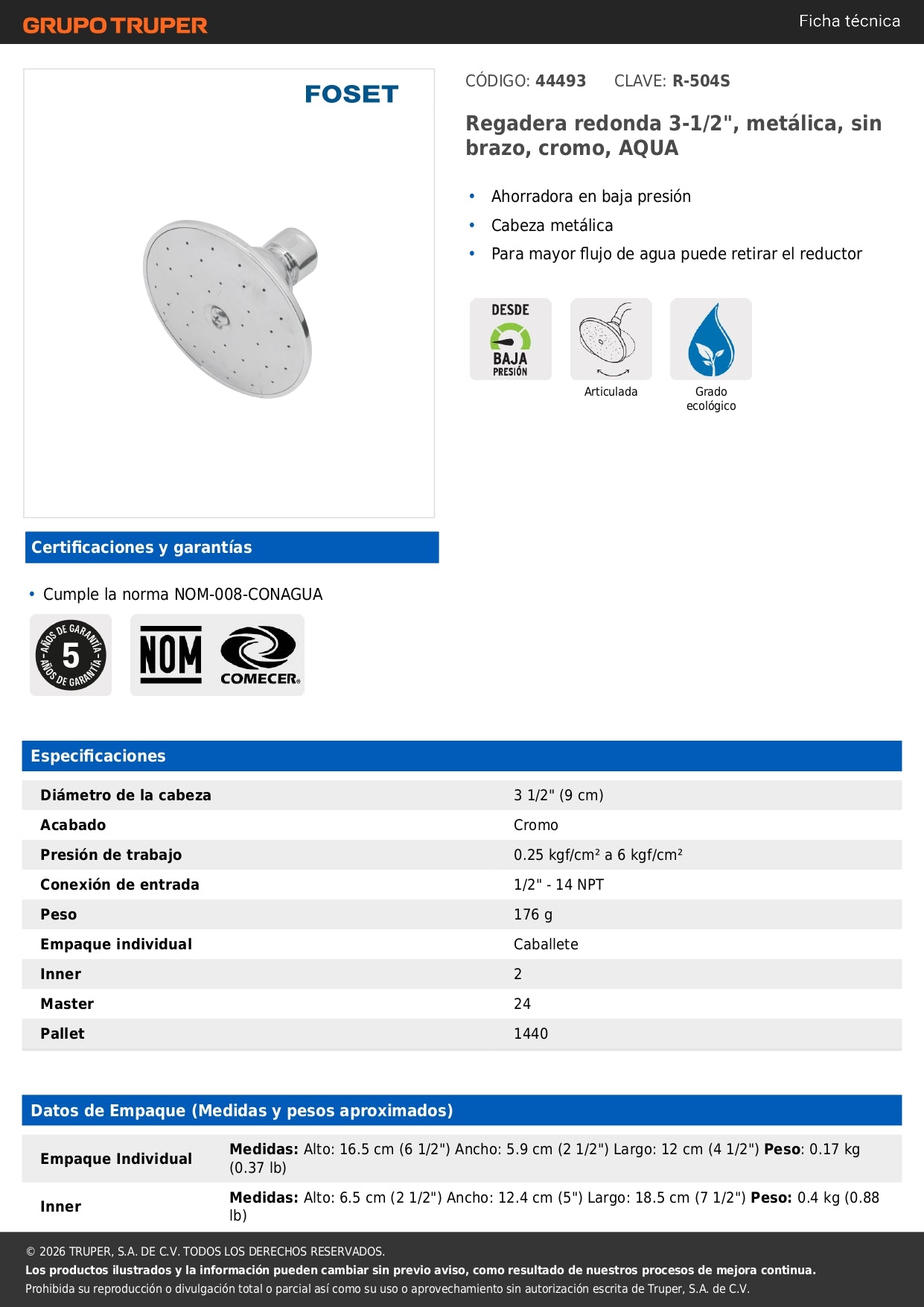 Regadera de Baño 3-1/2" Cromada AQUA FOSET - Metálica Sin Brazo