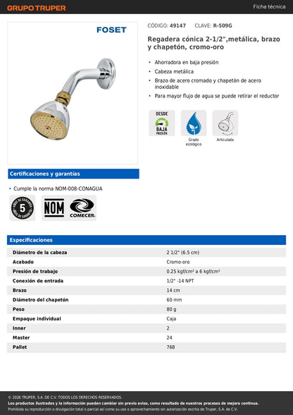Regadera cónica 2-1/2",metálica, brazo y chapetón, cromo-oro