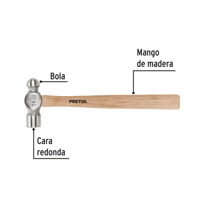 Martillo de Bola 16 oz Pretul MB-16P - Acero al Carbono con Mango de Madera - Herramienta Profesional para Trabajos de Precisión y Acabados