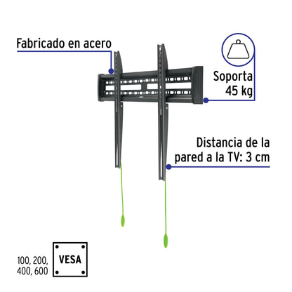 Soporte Fijo de Pared para TV 32-70 Pulgadas Volteck Ultra Delgado - Acero Compatible VESA